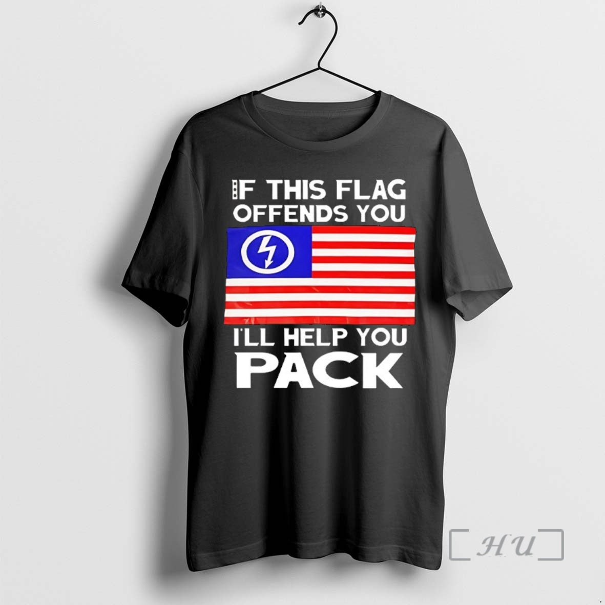 New If This Flag Offends You Ill Help You Pack