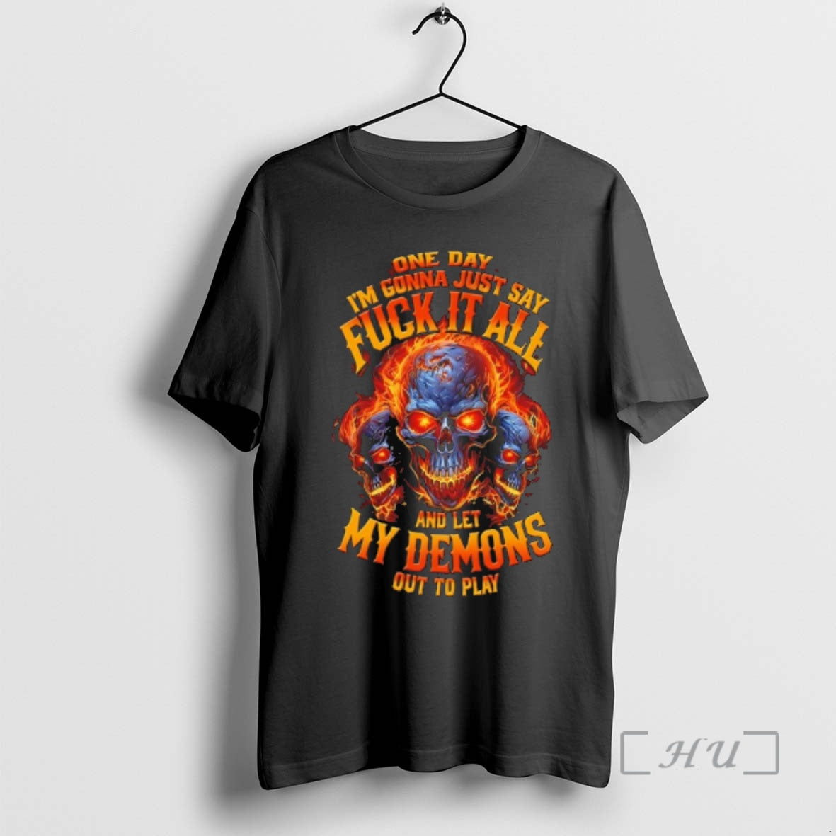 New Skull Flame One Day Im Gonna Just Say Fuck It All And Let My