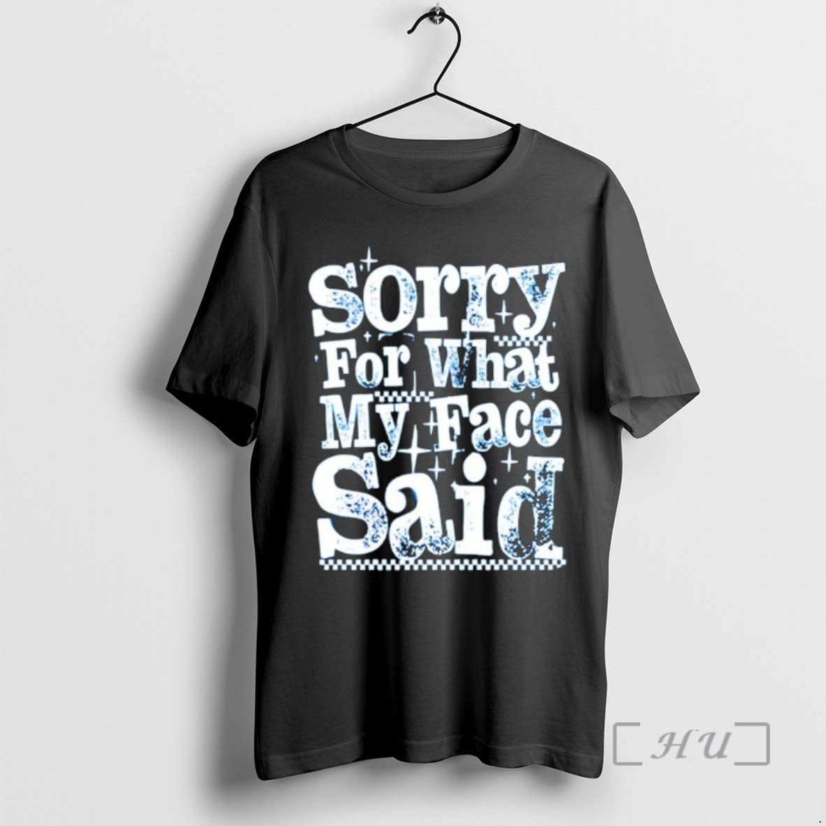New Sorry For What My Face Said