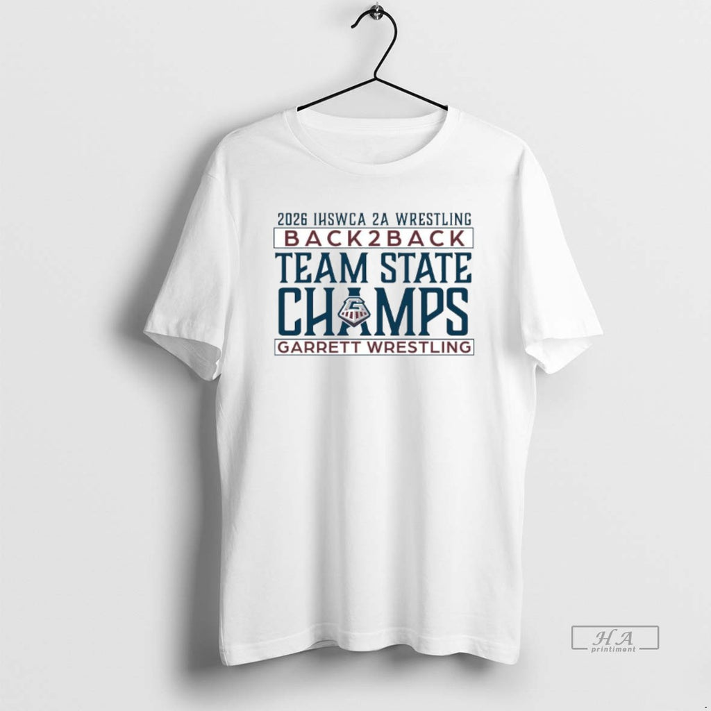 Official 2026 Ihswca 2a Wrestling Back 2 Back Team State Champions Garrett Wrestling