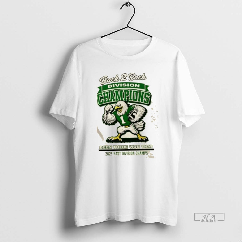 Official Back 2 Back Division Champions Been There Won That 2025 East Division Champs Philadelphia