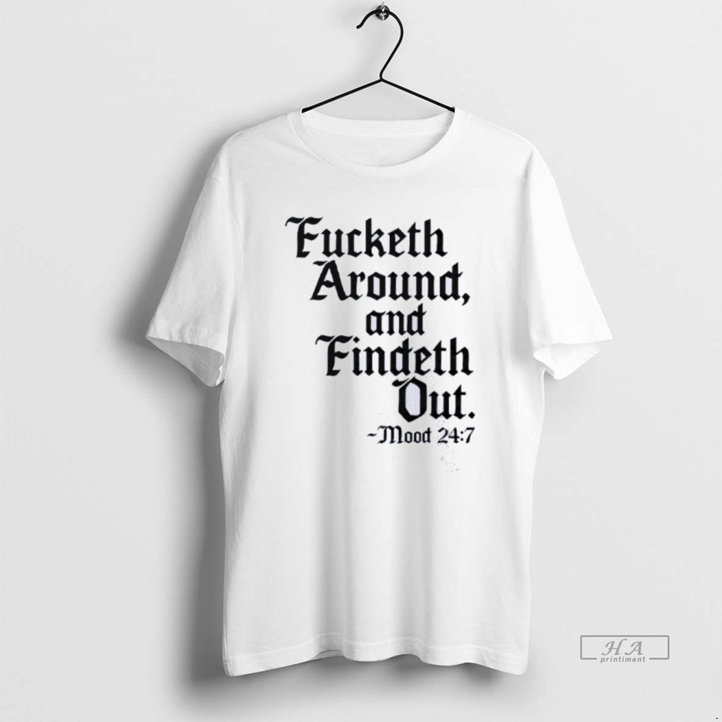 Official Fucketh Around And Findeth Out