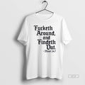 Official Fucketh Around And Findeth Out