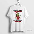 Official Grinch I Dont Date Anymore I Just Foster Men Until They Find Their Forever
