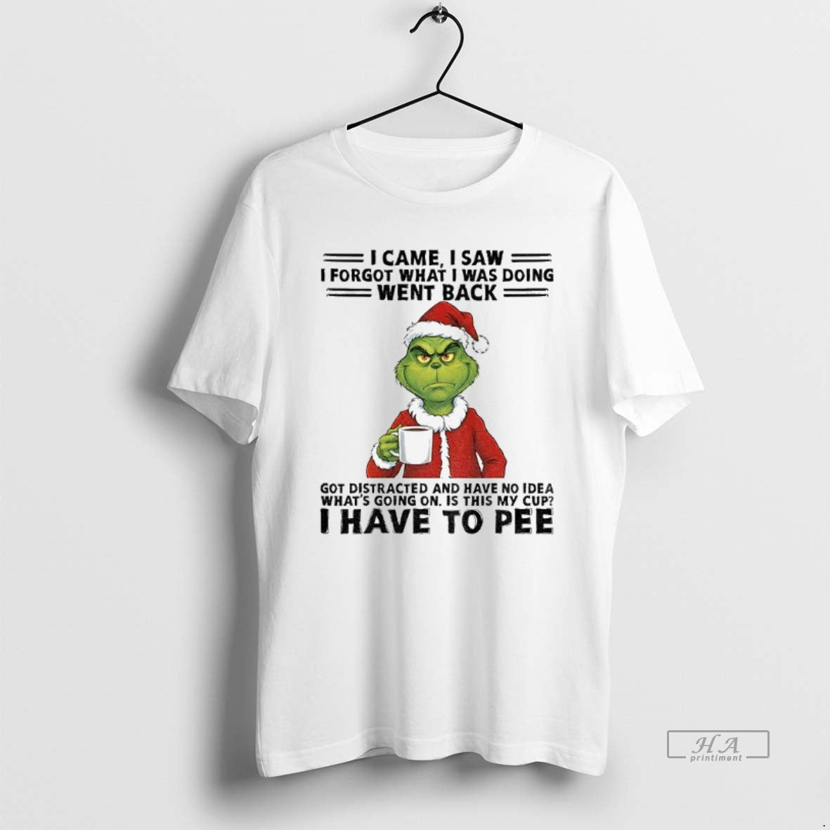 Official Grinch Santa I Came I Saw I Forgot What I Was Doing Went Back