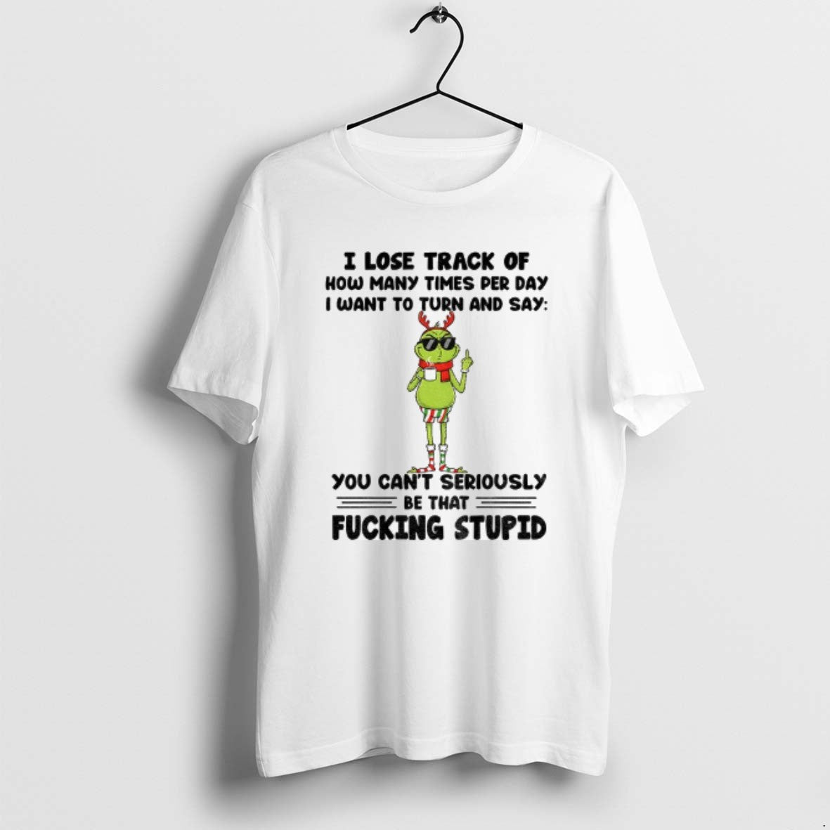 Official Grinch Santa I Lose Track Of How Many Times Per Day I Want To