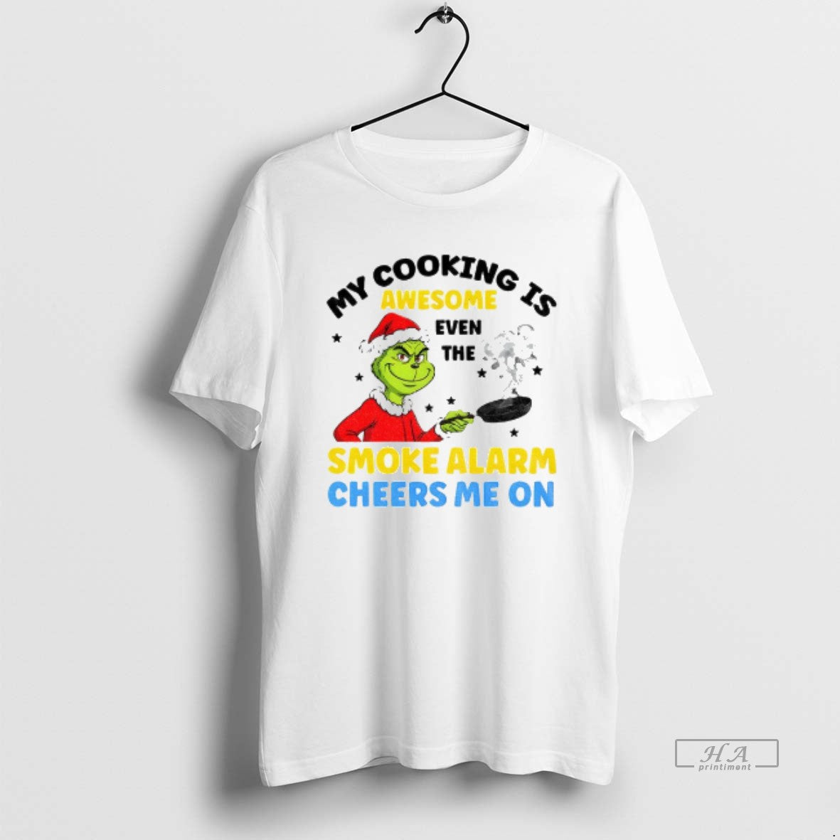 Official Grinch Santa Hat My Cooking Is Awesome Even The Smoke Alarm Cheers Me On
