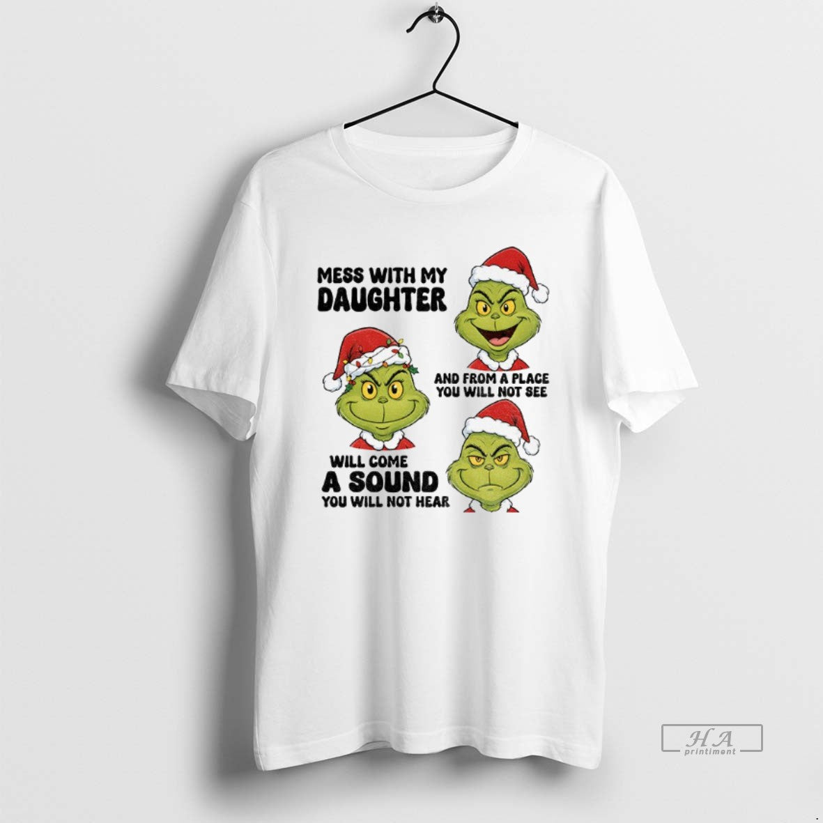 Official Grinch Santa Mess With My Daughter And From A Place You Will Not See