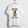 Official Grinch Santa Short Girls Look So Sweet And Cute Until You Piss Them Off