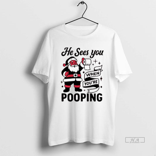 Official He Sees You When Youre Pooping Christmas Santa Claus