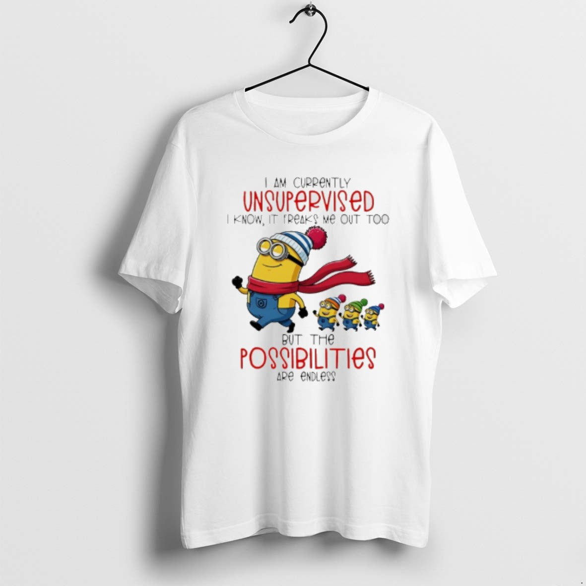 Official Minion I Am Currently Unsupervised I Know It Freaks Me Out Too But The