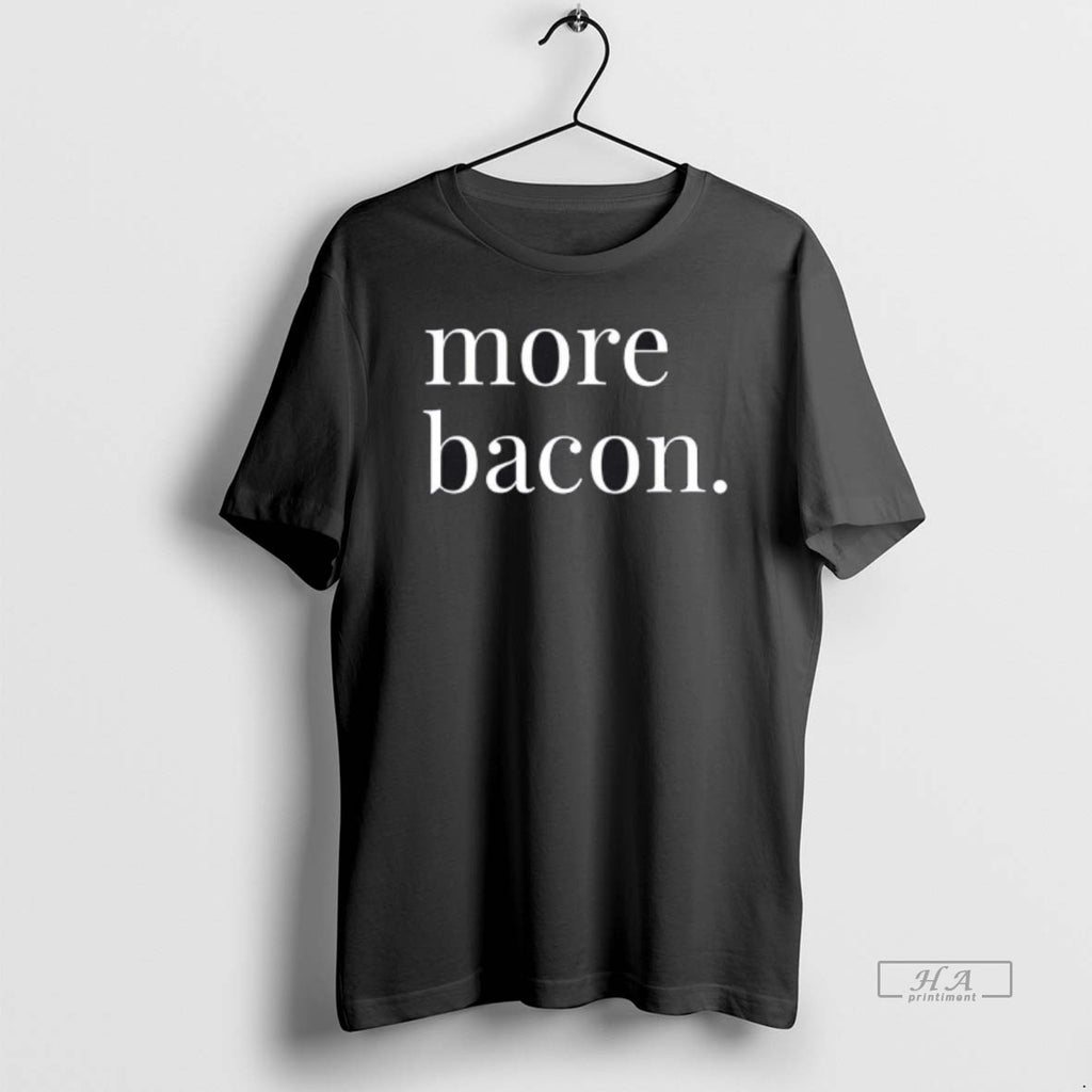 Official More Bacon Text
