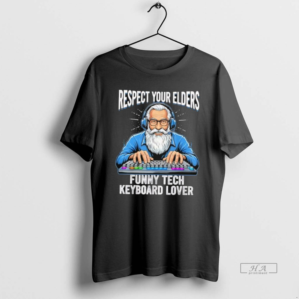 Official Respect Your Elders Funny Tech Keyboard Lover
