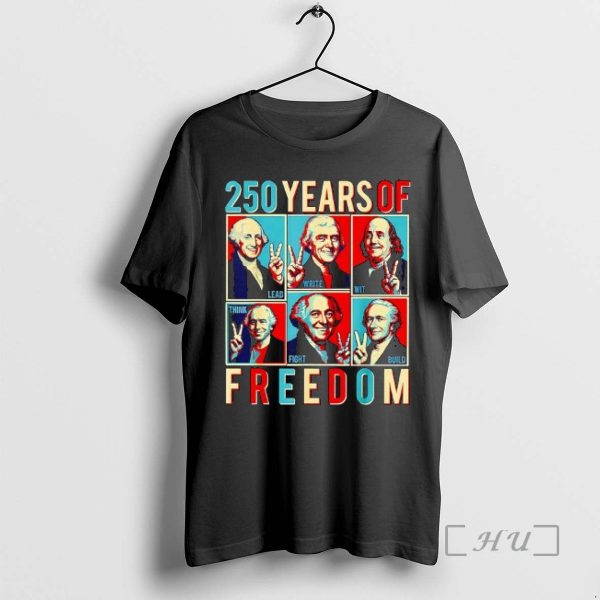 Officials 250 Years Freedom Skateboard Lead Write Wit Think Fight Build Premium T Shirts Sweater
