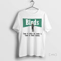 Officials Birds Come To Where The Smoke Is Come To Birds Country Ornaments Premium