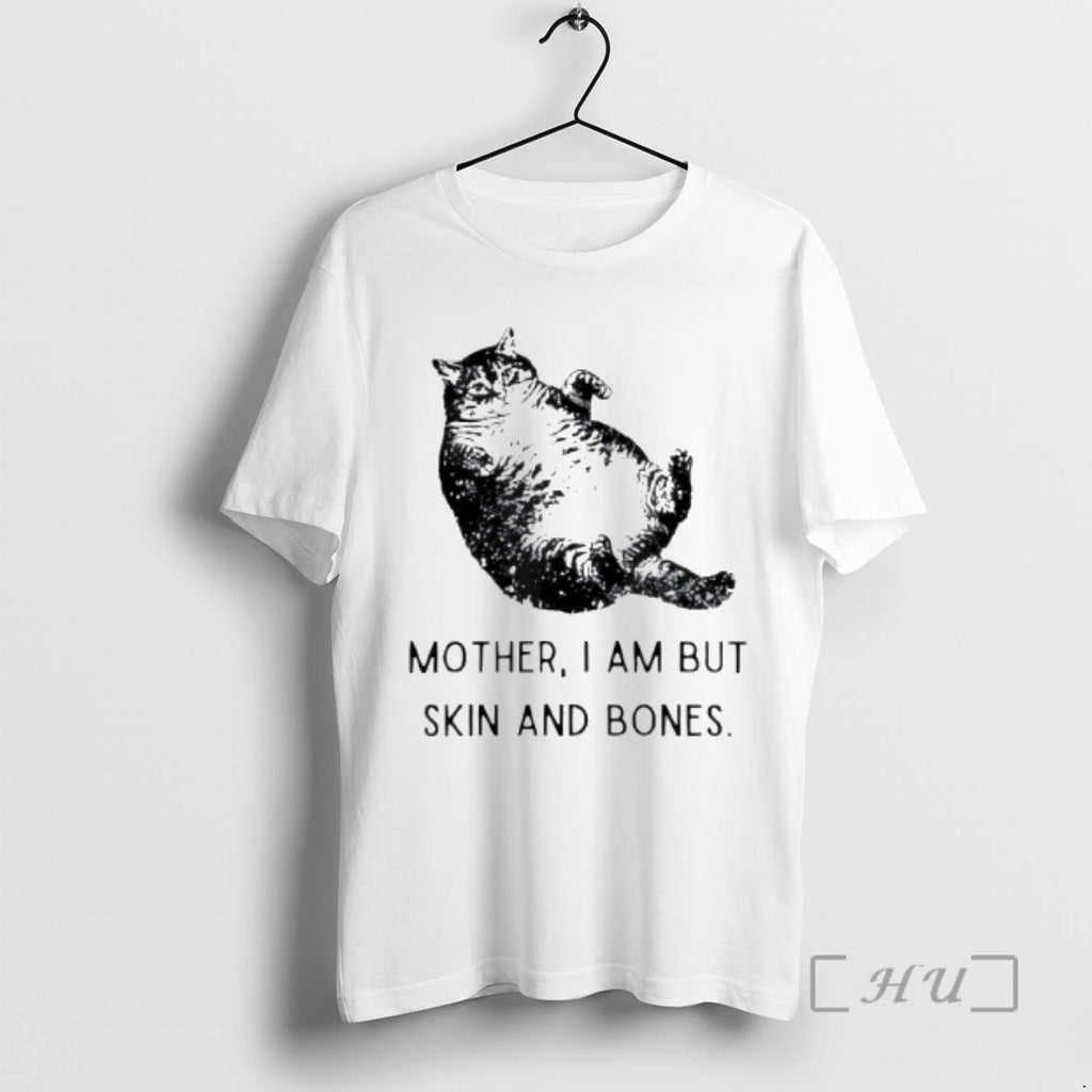 Officials Cat Cute Mother I Am But Skin And Bones