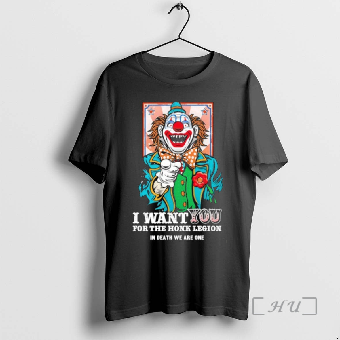 Officials Clown I Want You For The Honk Legion In Death We Are One Premium