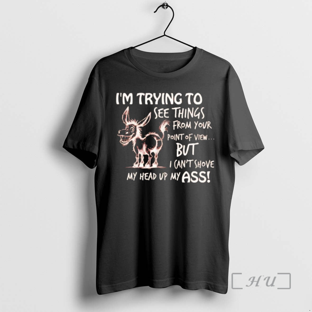 Officials Donkey Im Trying To See Things From Your Point Of View Premium T Shirts