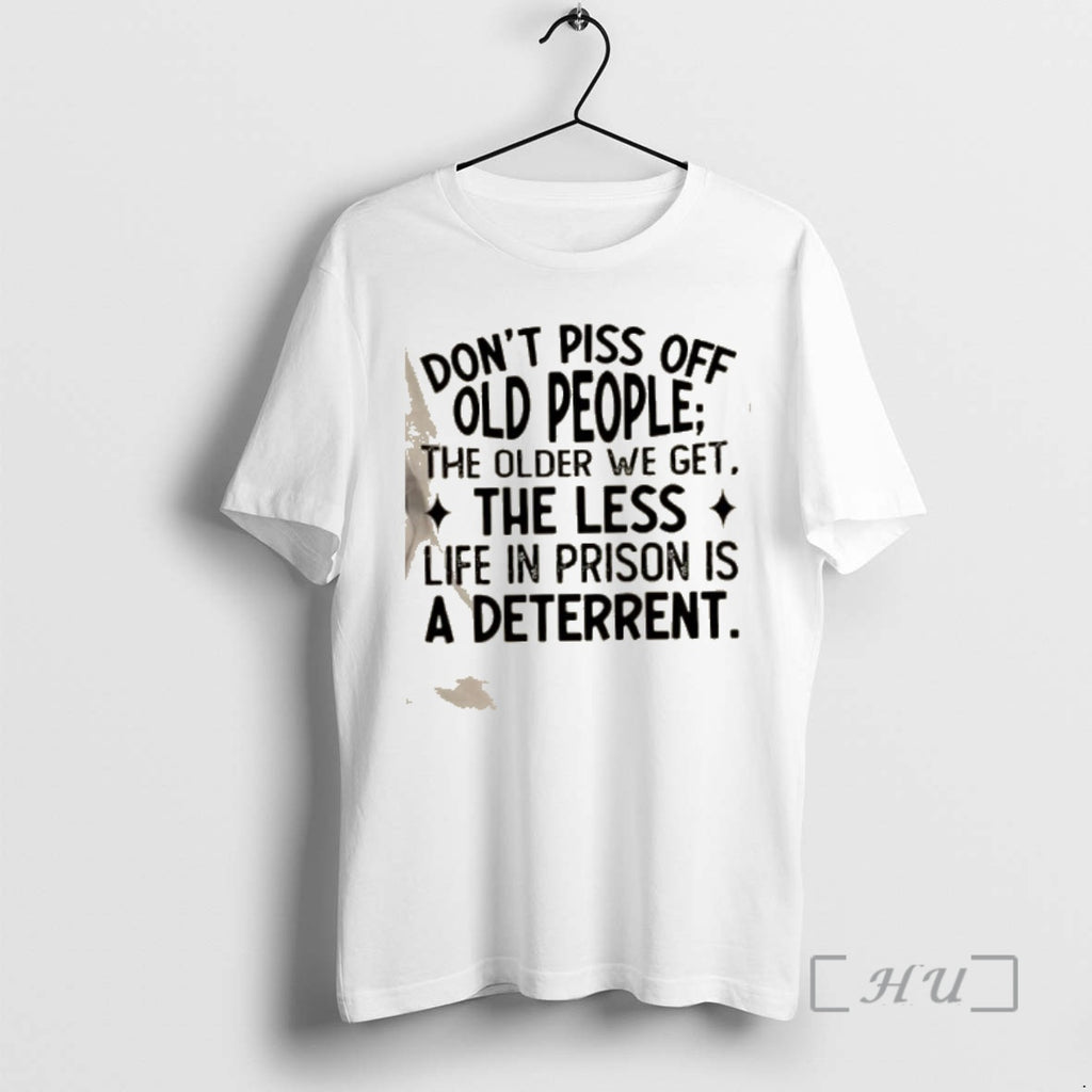 Officials Dont Piss Off Old People The Older We Get The Less Life In Prison