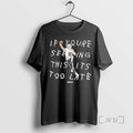 Officials Drake Maye If Youre Seeing This Its Too Late Graphic Premium T Shirts Sweater