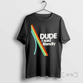 Officials Dude I Said Friendly Arc Logo