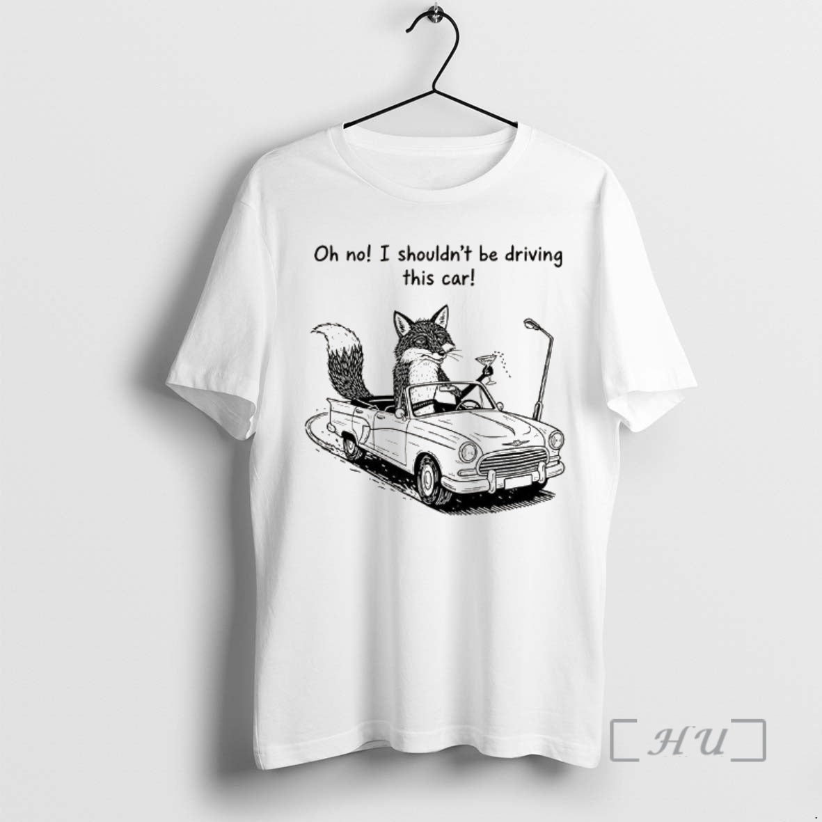 Officials Elegant Fox Oh No I Shouldnt Be Driving This Car Premium T Shirts Sweater