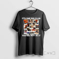 Officials Epstein Its One Big Club And Youre Not In It Premium T Shirts Sweater