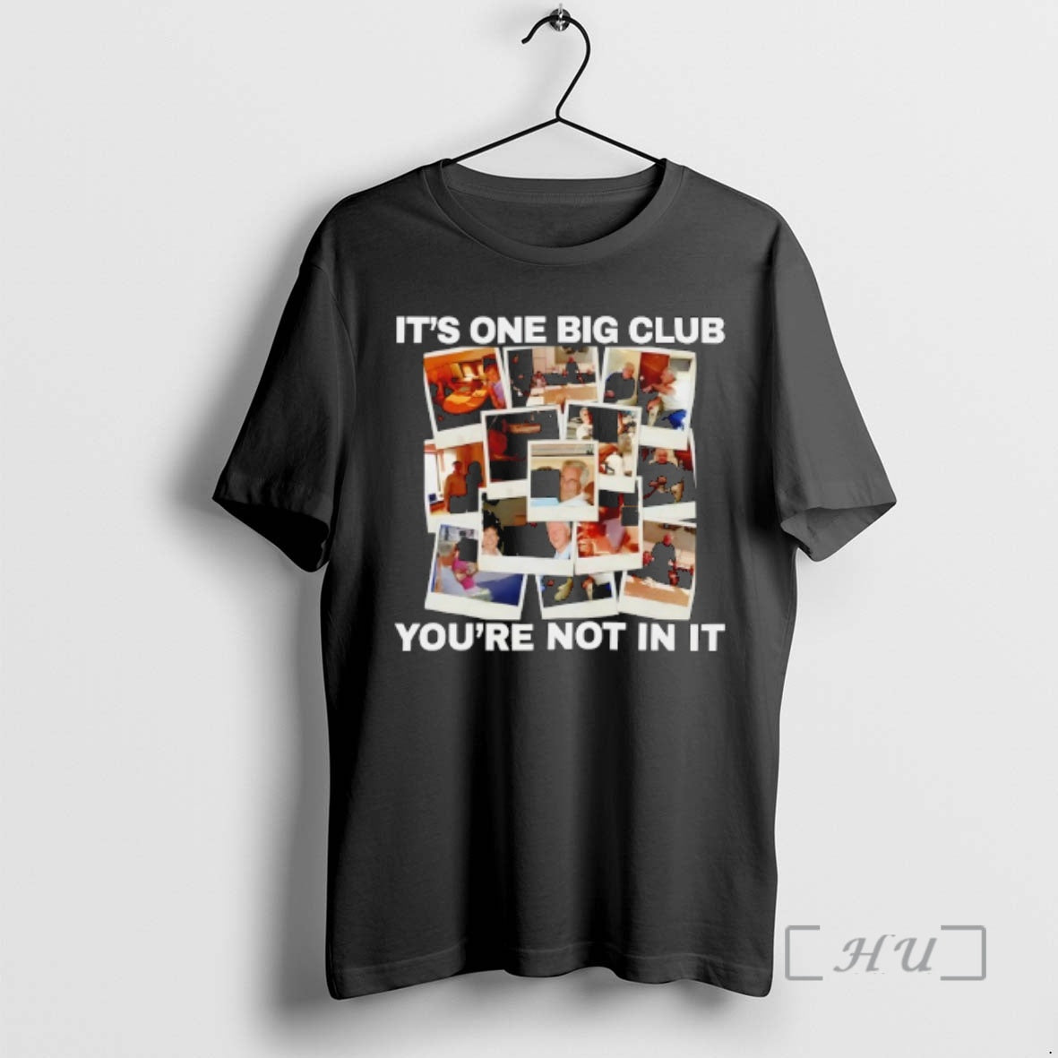 Officials Epstein Its One Big Club And Youre Not In It Premium T Shirts Sweater