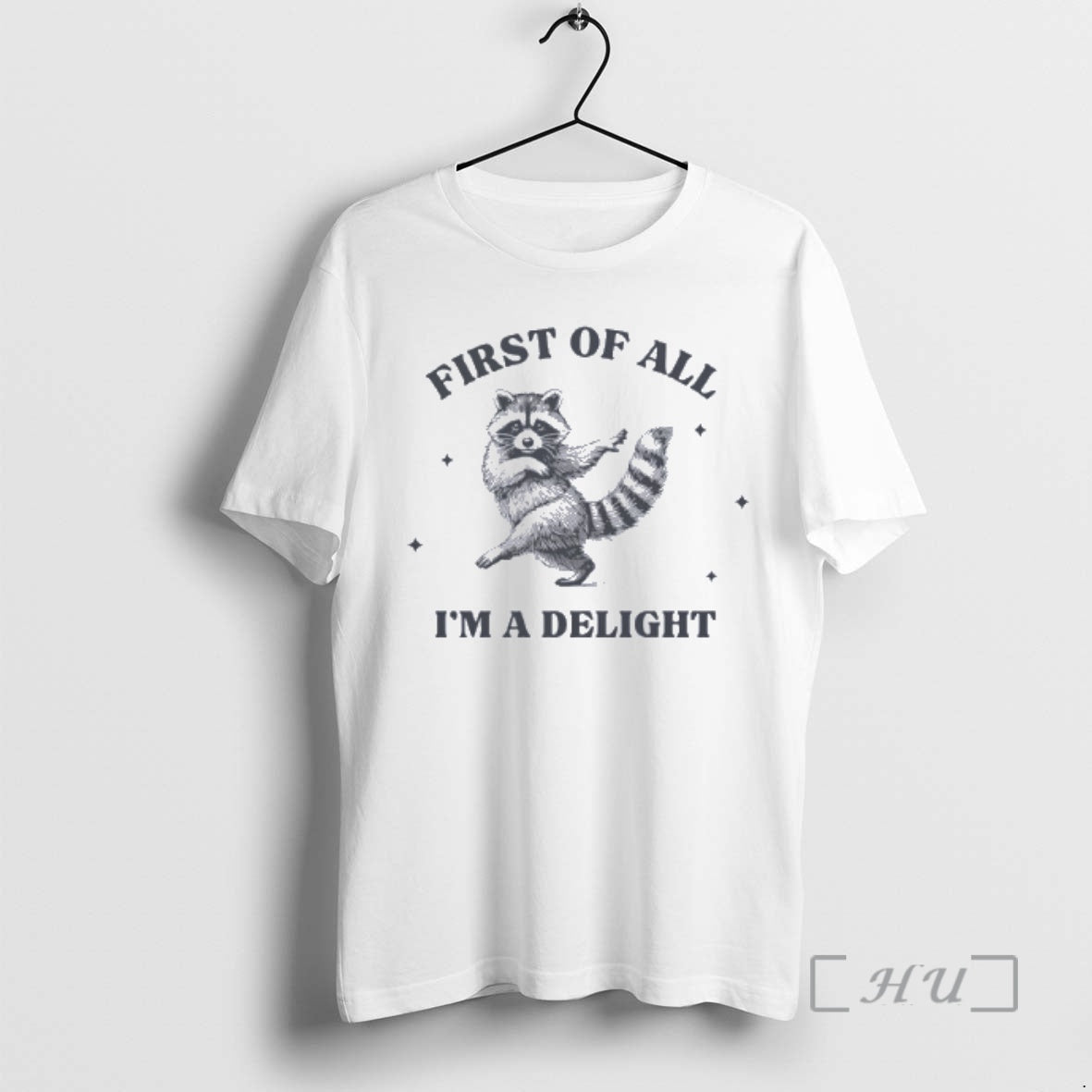 Officials First Of All Im A Delight Raccoon