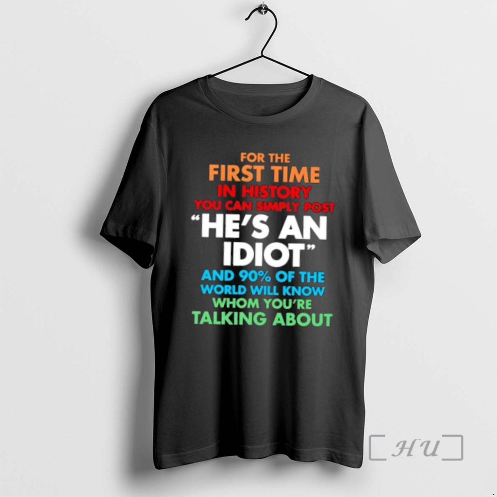Officials For The First Time In History You Can Simply Post Hes An Idiot And