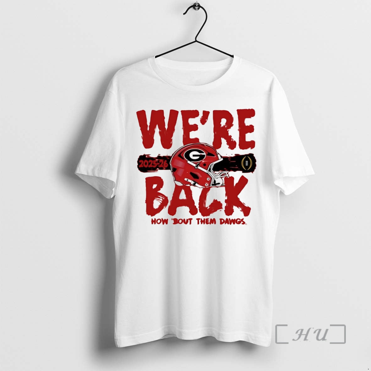 Officials Georgia Bulldogs Were Back How Bout Them Dawgs College Football Playoff 2025 Premium