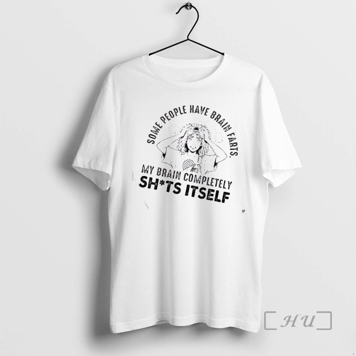 Officials Girl Some Poeple Have Brain Farts My Brain Completely Shits Itself Premium T Shirts
