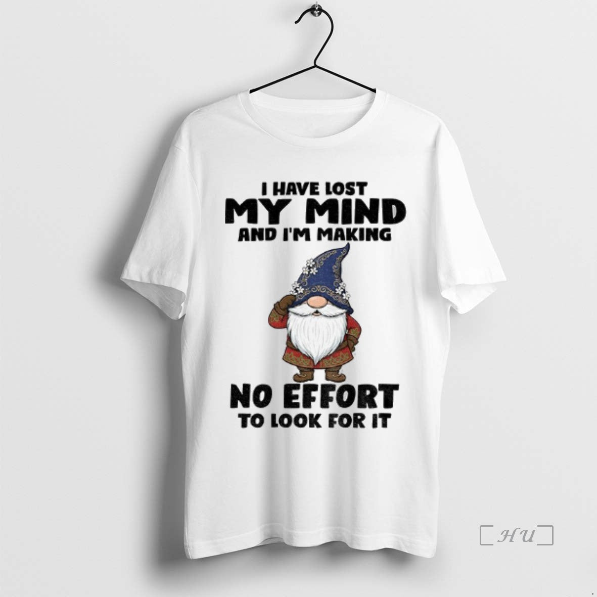 Officials Gnome I Have Lost My Mind And Im Making No Effort To Look For