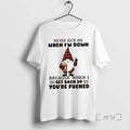 Officials Gnomes Never Kick Me When Im Down Because When I Get Back Up Youre