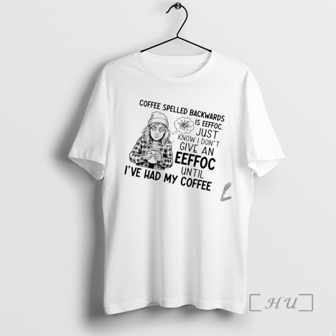 Officials Grandma Coffee Spelled Backwards Is Eeffoc Just Know I Dont Give An Eeffoc Until