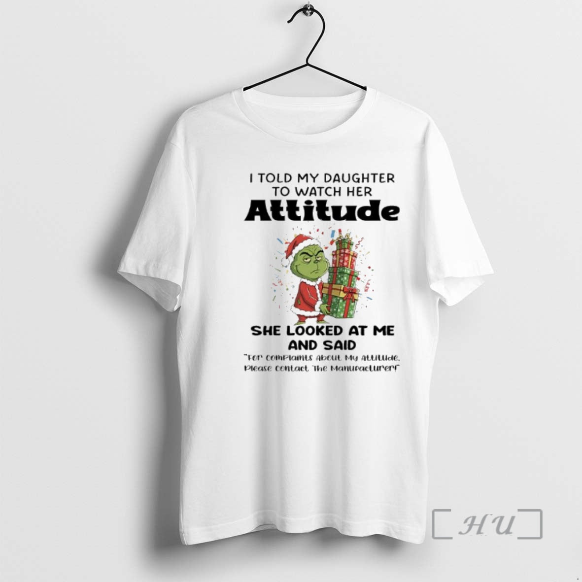Officials Grinch Gifts I Told My Daughter To Watch Her For Complaints About My Attitude