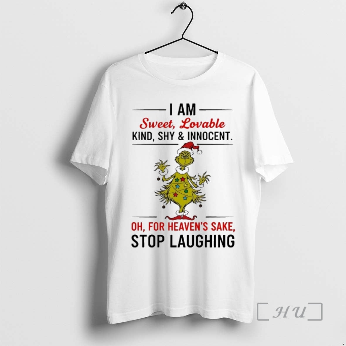Officials Grinch I Am Sweet Lovable Kind Shy And Innocent Christmas 2025 Premium T Shirts