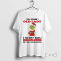 Officials Grinch Im A Cranky Old Lady Sarcastic Answer Christmas