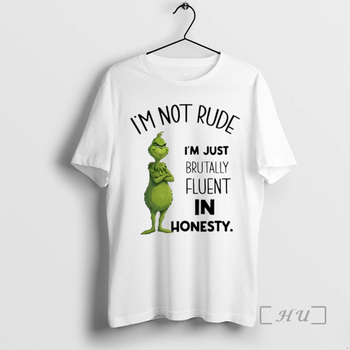 Officials Grinch Im Not Rude Im Just Brutally Fluent In Honesty Premium T Shirts Sweater