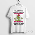 Officials Grinch My Attitude Changes In 5 Seconds Flat From Sweetheart Christmas 2025 Premium