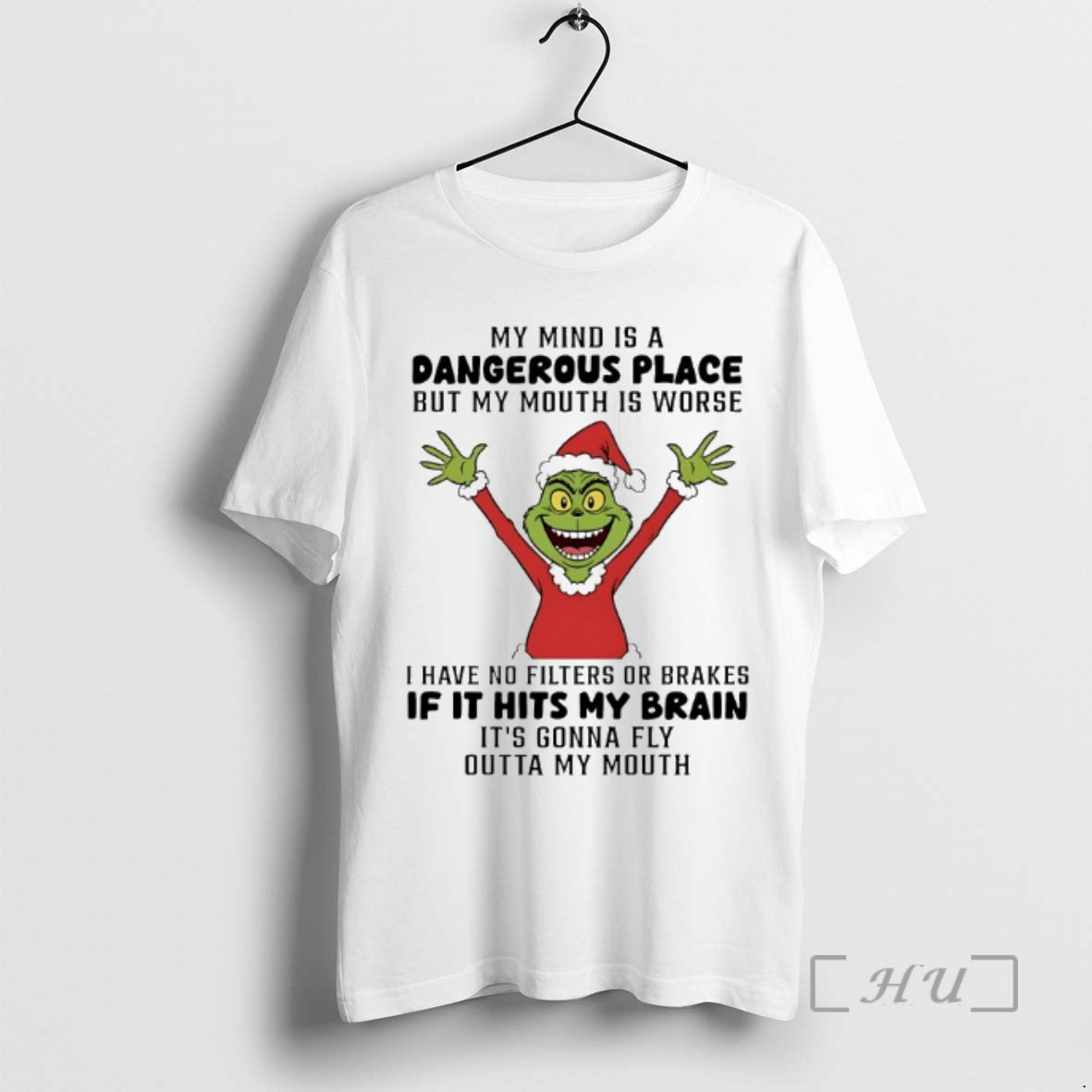 Officials Grinch My Mind Is A Dangerous Place But My Mouth Is Worse Christmas 2025