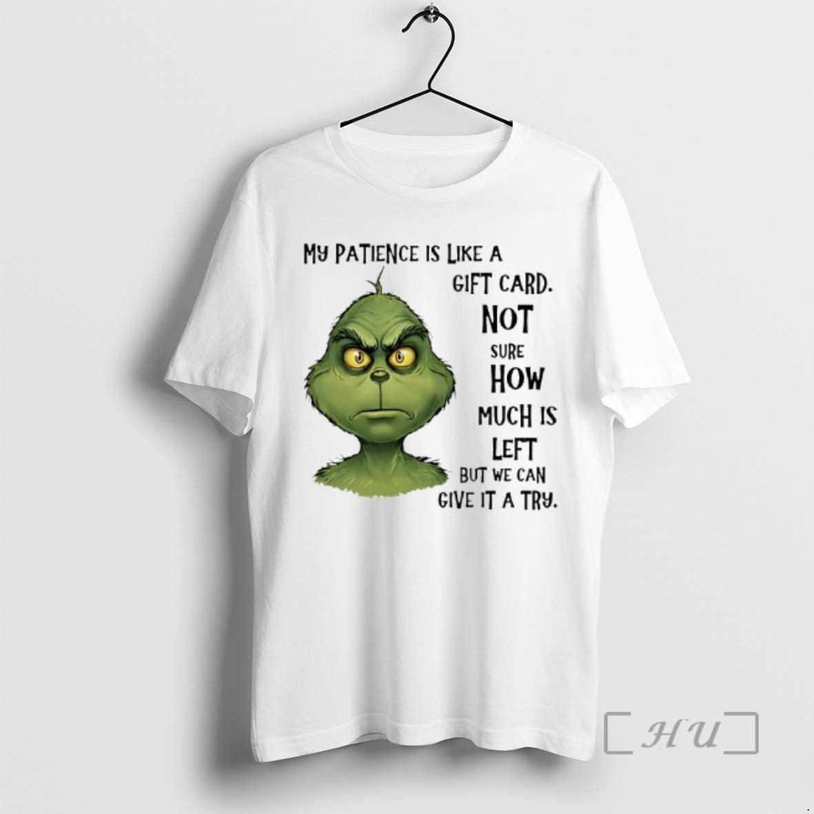 Officials Grinch My Patience Is Like A Gift Card