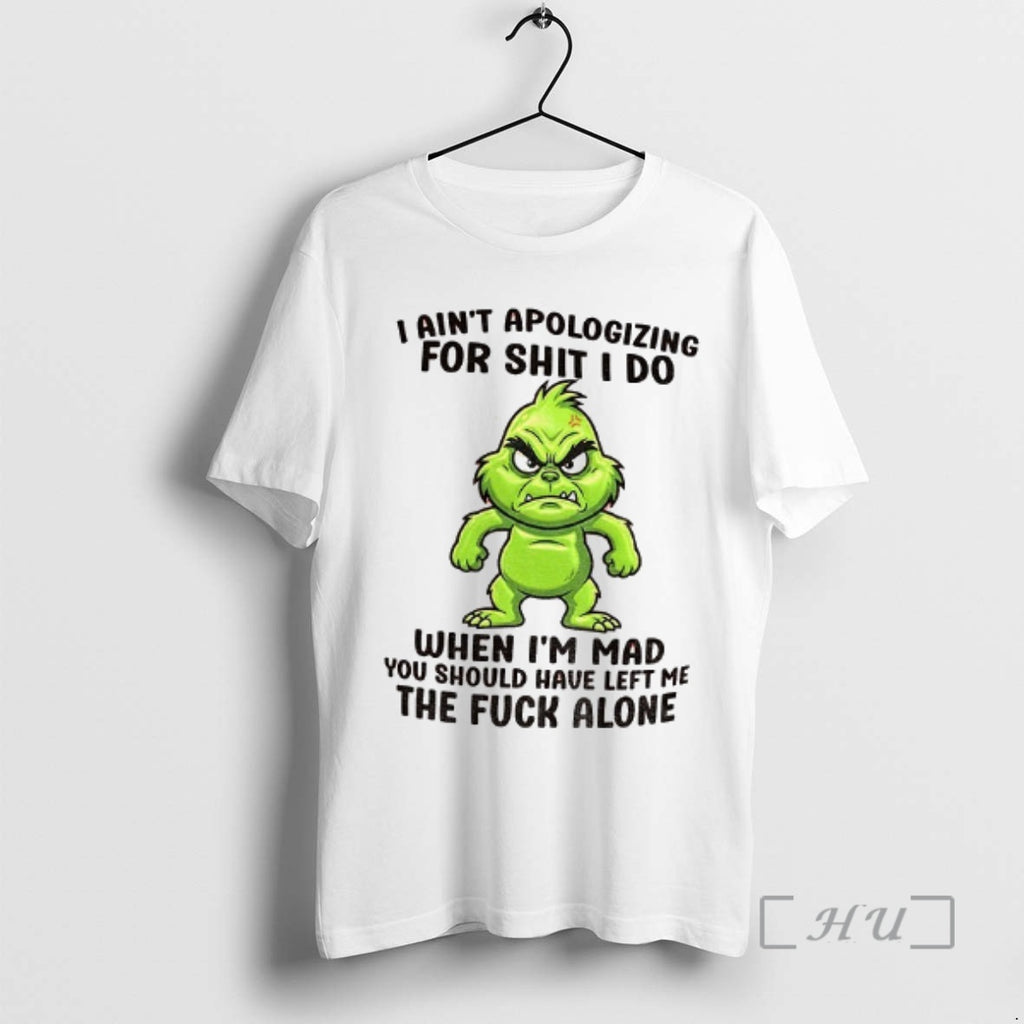 Officials Grinch Santa I Aint Apologizing For Shit I Do When Im Mad You Should