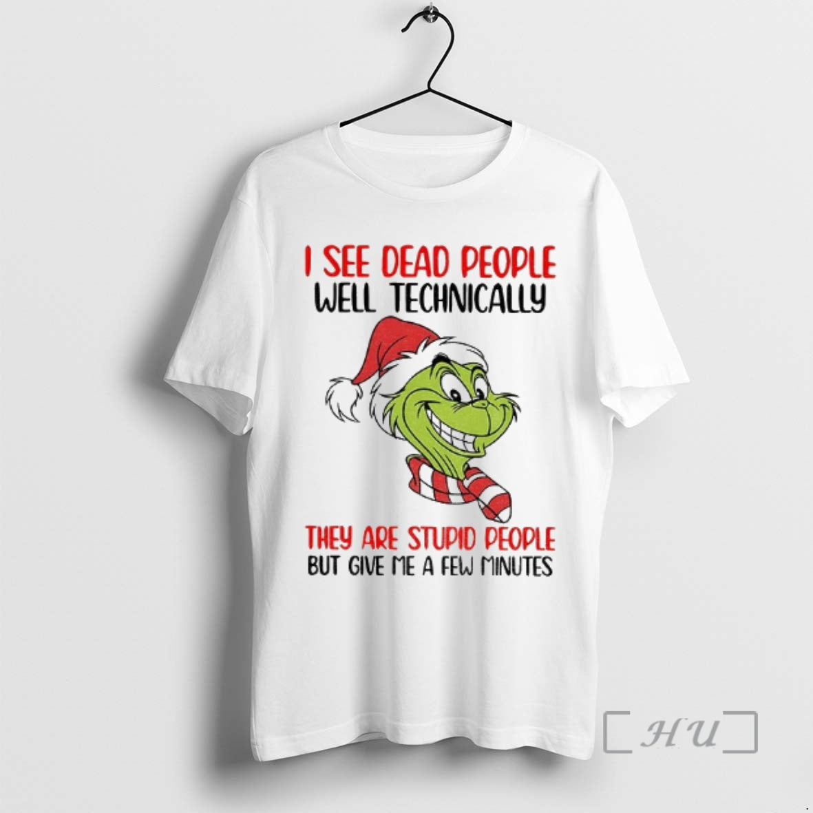Officials Grinch Santa I See Dead People Well Technically They Are Stupid People But Give