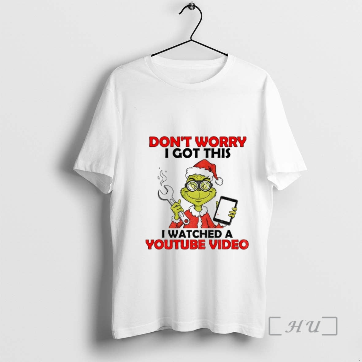 Officials Grinch Santa Dont Worry I Got This I Watched A Youtube Video Christmas Premium