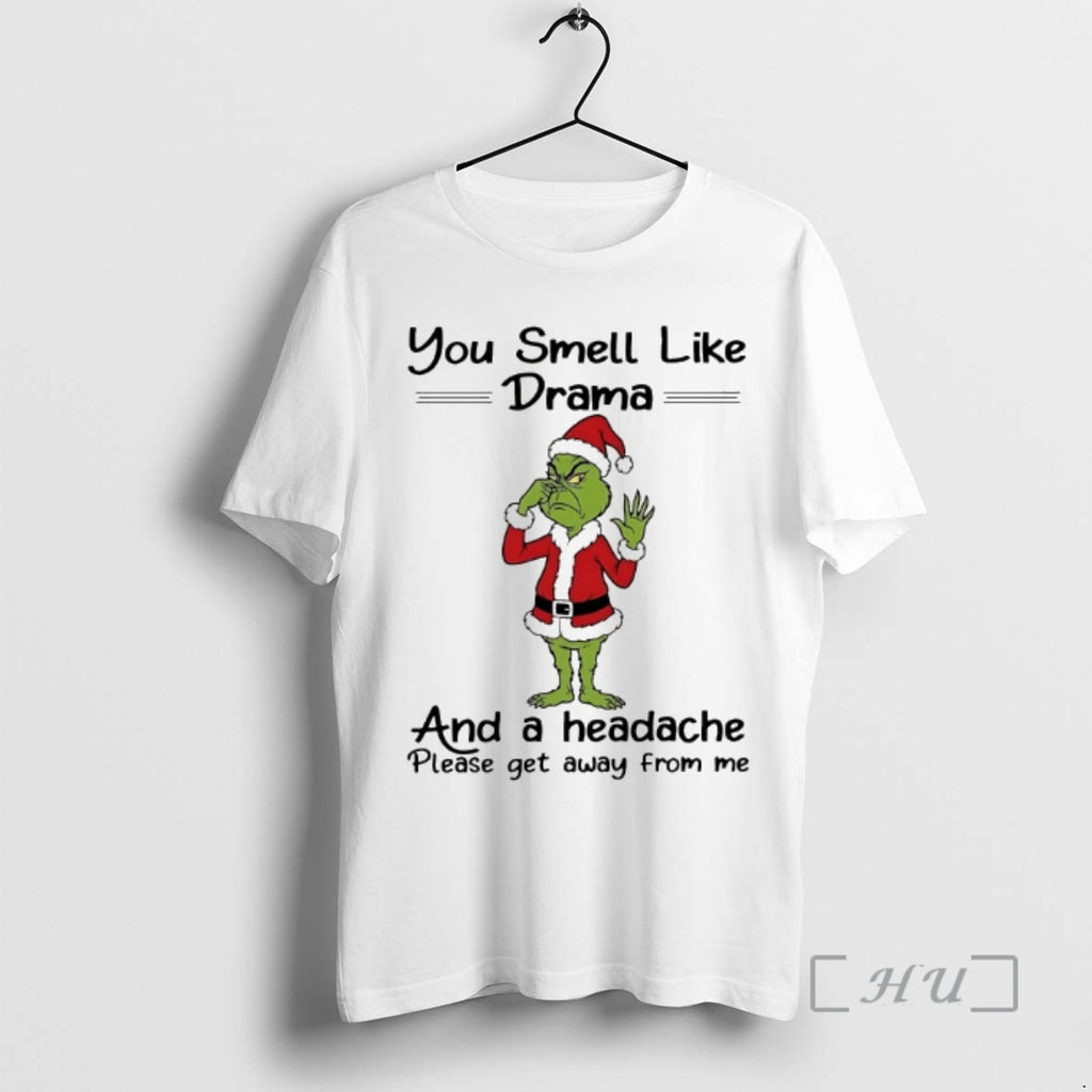 Officials Grinch You Smell Like And A Headache Please Get Away From Me Chirstmas 2025