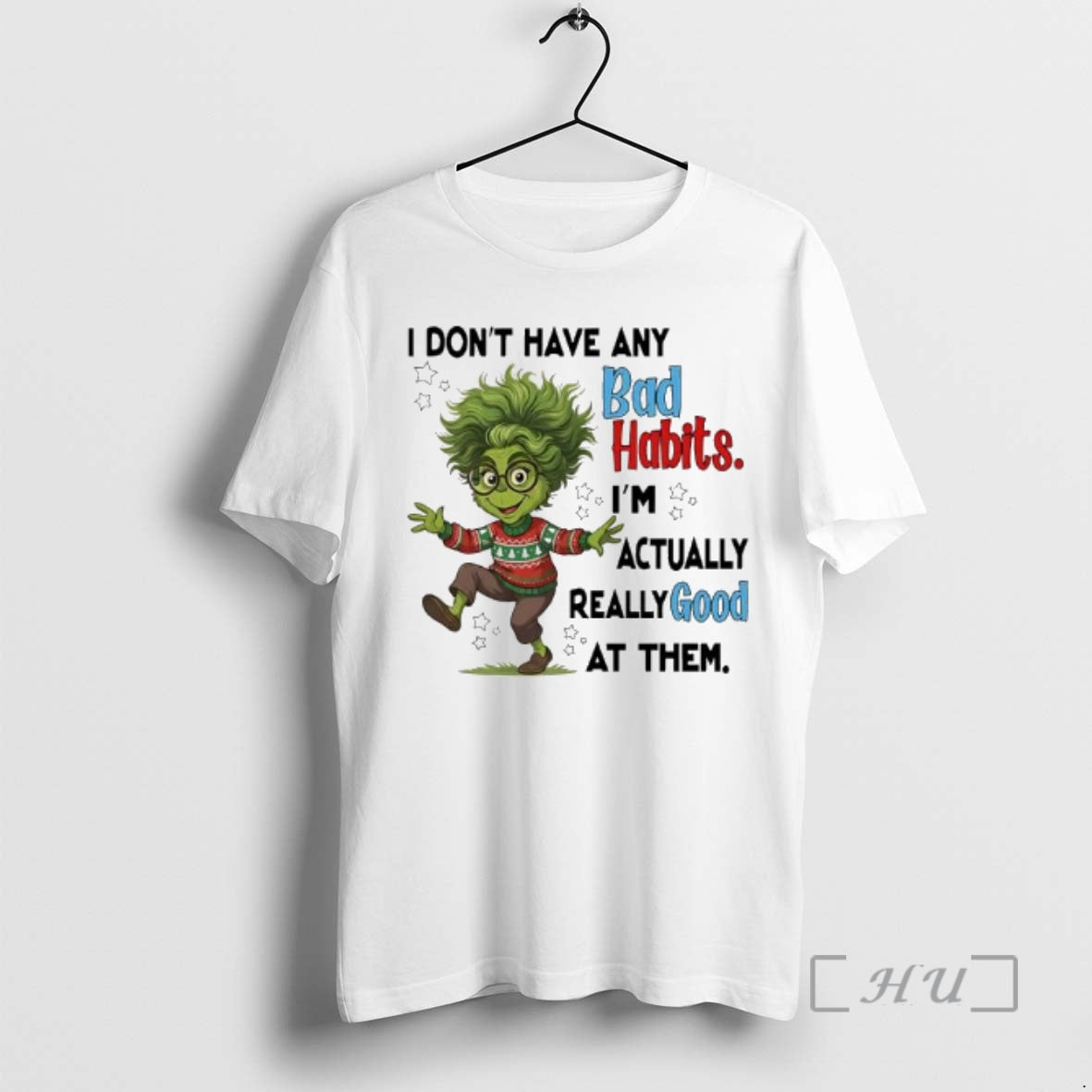 Officials Grinch Actually Really Good At Them Im Dont Have Any Bad Habits Premium