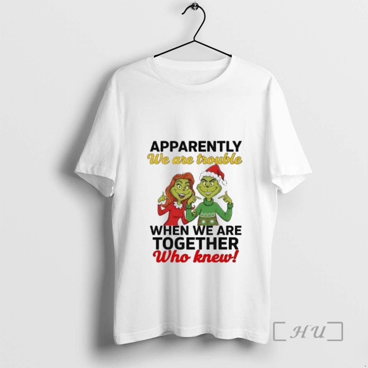 Officials Grinch Apparently We Are Trouble When We Are Together Christmas Premium T Shirts Sweater