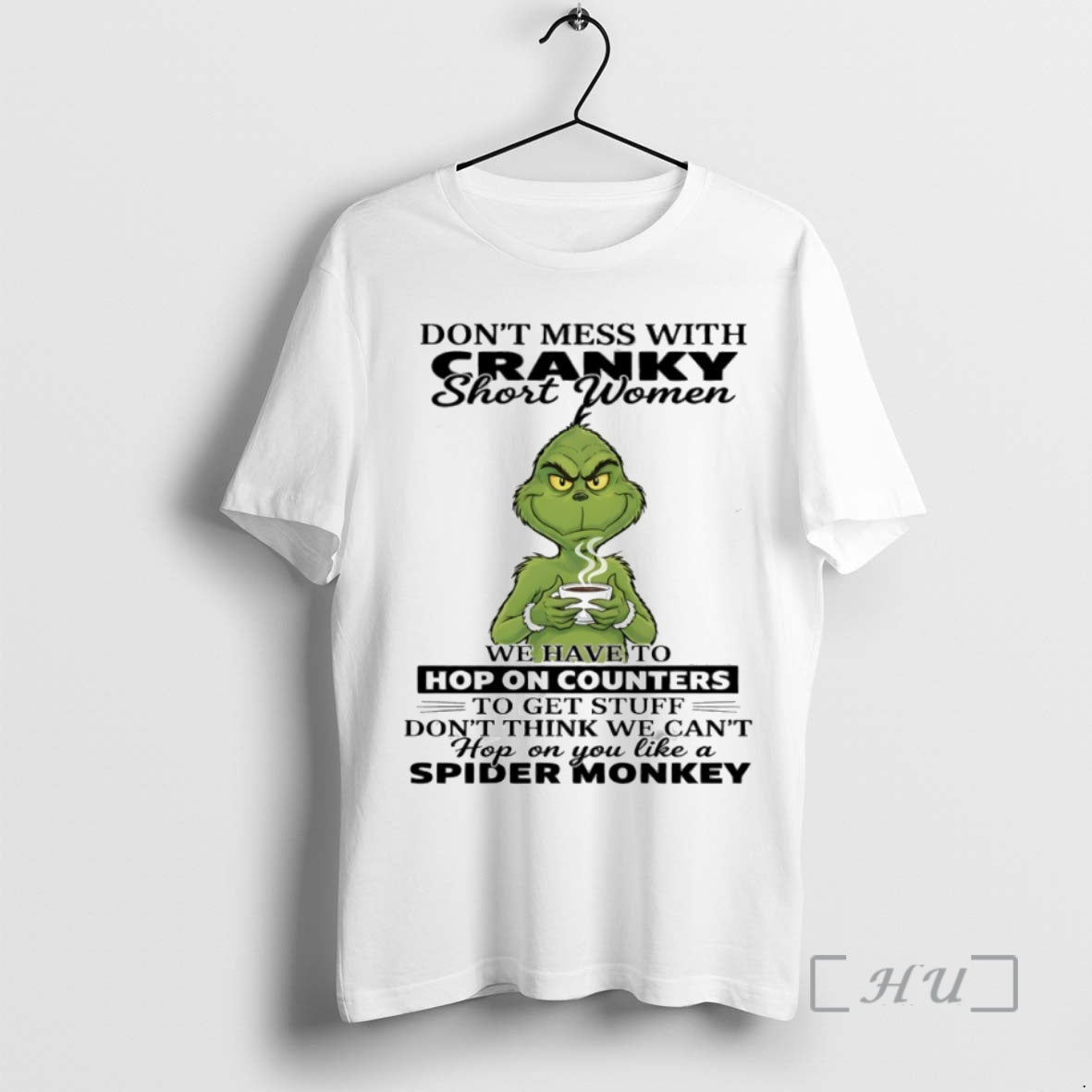 Officials Grinch Dont Mess With Cranky Short Women Circle