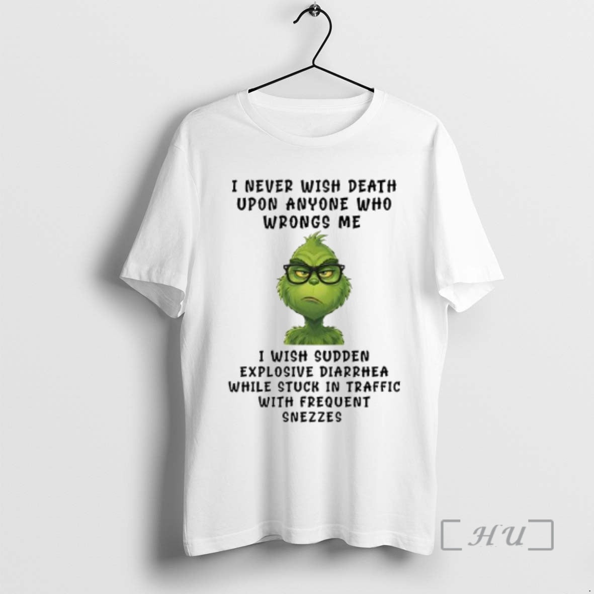 Officials Grinch I Never Wish Death Upon Anyone Who Wrongs Me Premium T Shirts Sweater
